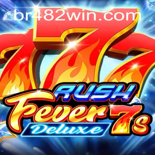 Descubra o Fascinante Mundo de RushFever7sDeluxe em 482win.com